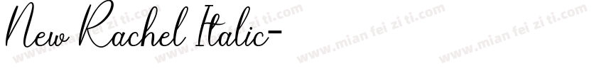 New Rachel Italic字体转换
